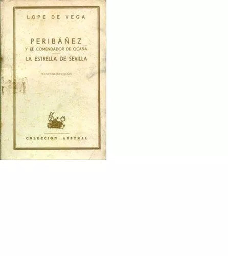 Libro usado en venta: Periba?es y el comendador de oca?a - La estrella de sevilla de Lope de Vega; editorial Espasa - Calpe impreso en 1972.1
