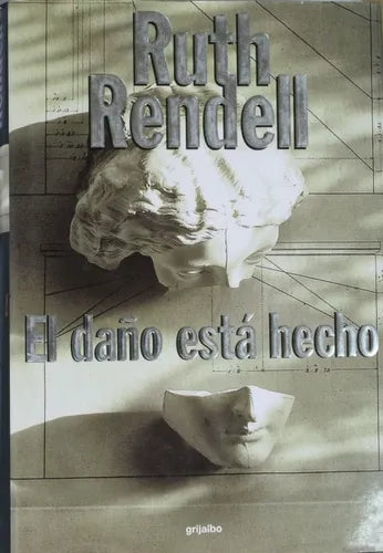 Libro usado en venta: El da?o est? hecho de Ruth Rendell; editorial Grijalbo Mondadori impreso en 2000 realizamos envios a todo el mundo.1