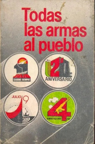 Libro usado en venta: Todas las armas al pueblo; editorial Direccion General de Divulgacion y Prensa realizamos envios a todo el mundo.1
