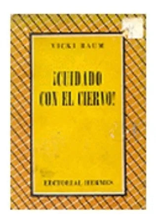 Libro usado en venta: ?Cuidado con el ciervo! de Vicki Baum; editorial Hermes impreso en 1951 realizamos envios a todo el mundo.1