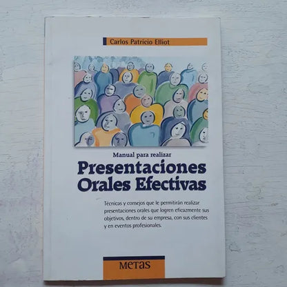 Libro usado en venta: Manual para realizar presentaciones orales efectivas de Carlos Patricio Elliot; editorial Metas impreso en 2000.1