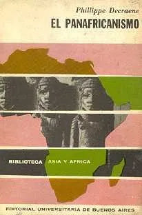 Libro usado en venta: El panafricanismo de Phillippe Decraene; editorial Eudeba impreso en 1965 realizamos envios a todo el mundo.1
