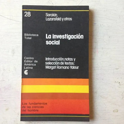 Libro usado en venta: La investigacion social de Sorokin, Lazarsfeld y otros; editorial Centro Editor de America Latina impreso en 1977.1