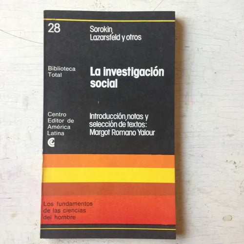 Libro usado en venta: La investigacion social de Sorokin, Lazarsfeld y otros; editorial Centro Editor de America Latina impreso en 1977.1