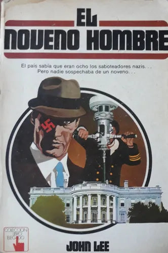 Libro usado en venta: El noveno hombre de John Lee; editorial Altlantida impreso en 1976 realizamos envios a todo el mundo.1