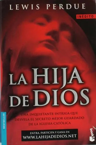 Libro usado en venta: La hija de Dios de Lewis Perdue; editorial Planeta impreso en 2005 realizamos envios a todo el mundo.1