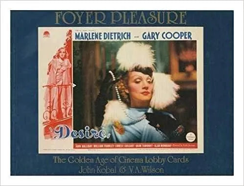 Libro usado en venta: Foyer pleasure - The golden age of cinema lobby cards de John Kobal - V. A. Wilson; editorial Aurium impreso en 1982.1