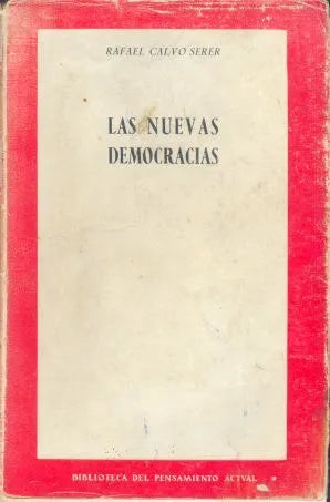 Libro usado en venta: Las nuevas democracias de Rafael Calvo Serer; editorial Rialp impreso en 1963 realizamos envios a todo el mundo.1