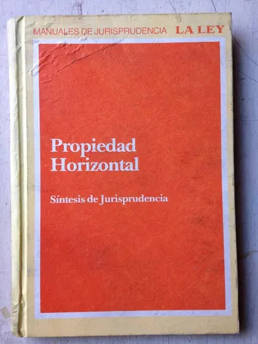 Libro usado en venta: Propiedad horizontal - Sintesis de jurisprudencia de Manuales de jurisprudencia; editorial La ley impreso en 1988.1