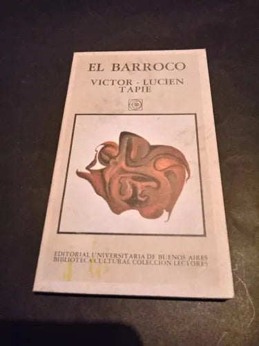 Libro usado en venta: El barroco de Victor - Lucien Tapie; editorial Eudeba impreso en 1972 realizamos envios a todo el mundo.1