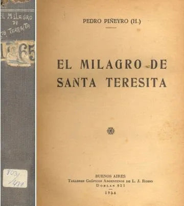 Libro usado en venta: El milagro de Santa Teresita de Pedro Piñeyro (h); editorial Buenos Aires impreso en 1934 realizamos envios a todo el mundo.1