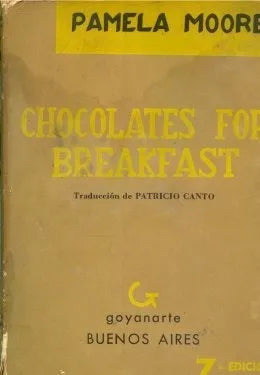 Libro usado en venta: Chocolates for breakfast de Pamela Moore; editorial Juan Goyanarte impreso en 1958 realizamos envios a todo el mundo.1