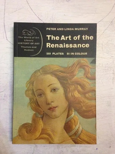 Libro usado en venta: The art of the Renaissance de Peter - Linda Murray; editorial Thames and Hudson impreso en 1978 envios a todo el mundo.1