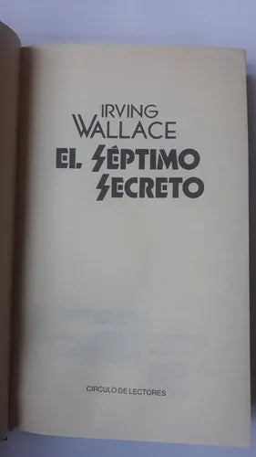 Libro usado en venta: El septimo secreto de Irving Wallace; editorial Circulo de Lectores impreso en 1987 realizamos envios a todo el mundo.1