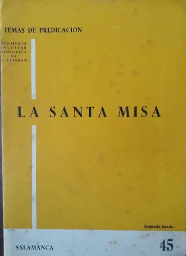 Libro usado en venta: Temas de Predicacion: La Santa Misa; editorial Facultad de Teologia de S. Esteban impreso en 1959 envios a todo el mundo.1