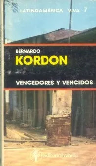Libro usado en venta: Vencedores y vencidos de Bernardo Kordon; editorial Abril impreso en 1985 realizamos envios a todo el mundo.1