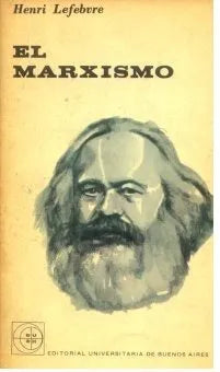 Libro usado en venta: El marxismo de Henri Lefebvre; editorial Eudeba impreso en 1961 realizamos envios a todo el mundo.1