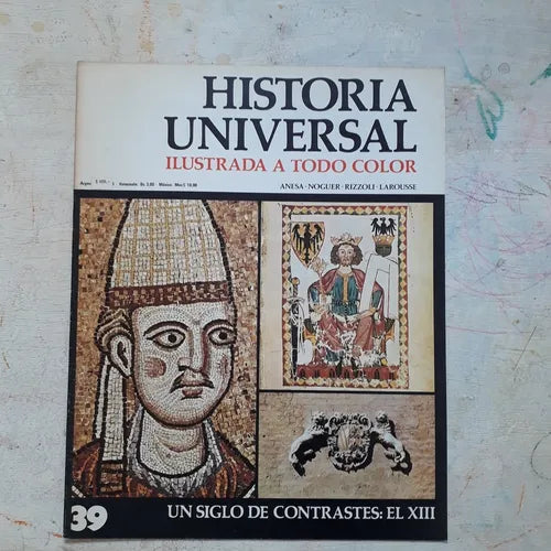 Libro usado en venta: Un siglo de contrastes: El XIII N?39 de Historia Universal; editorial Noguer impreso en 1974 realizamos envios a todo el mundo.1