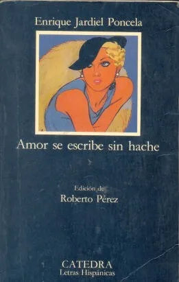 Libro usado en venta: Amor se escribe sin hache de Enrique Jardiel Poncela; editorial Catedra impreso en 1996 realizamos envios a todo el mundo.1