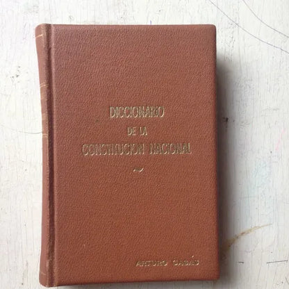 Libro usado en venta: Diccionario de la Constitucion Nacional; impreso en 1963 realizamos envios a todo el mundo.1