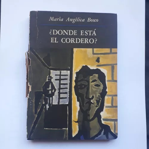 Libro usado en venta: ?Donde esta el cordero? de Maria Angelica Bosco; editorial Emece impreso en 1965 realizamos envios a todo el mundo.1