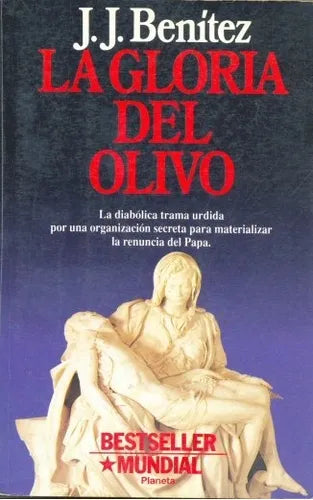 Libro usado en venta: La gloria del olivo de J. J. Benitez; editorial Planeta impreso en 1992 realizamos envios a todo el mundo.1