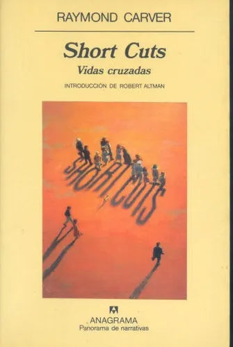 Libro usado en venta: Short Cuts - Vidas Cruzadas de Raymond Carver; editorial Anagrama impreso en 1994 realizamos envios a todo el mundo.1