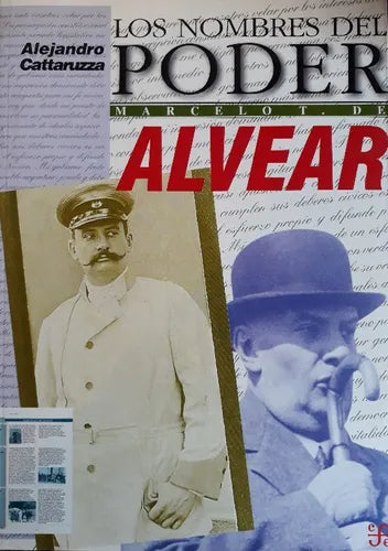 Libro usado en venta: Marcelo T. de Alvear: Compromiso y la distancia de Alejandro Cattaruzza; editorial Fondo de Cultura Economica impreso en 1997.1