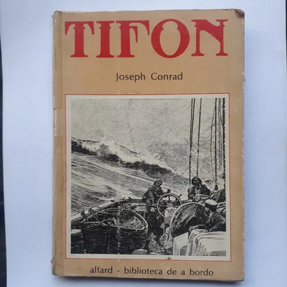 Libro usado en venta: Tifon de Joseph Conrad; editorial Alfard - Biblioteca de a bordo impreso en 1984 realizamos envios a todo el mundo.1