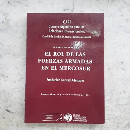 Libro usado en venta: El rol de las fuerzas armadas en el Mercosur de Seminario; impreso en 1994 realizamos envios a todo el mundo.1