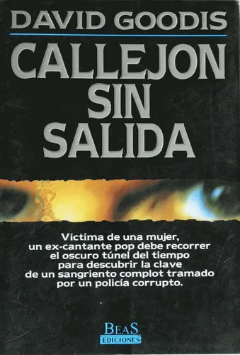 Libro usado en venta: Callejon sin salida de David Goodis; editorial Beas Ediciones impreso en 1994 realizamos envios a todo el mundo.1
