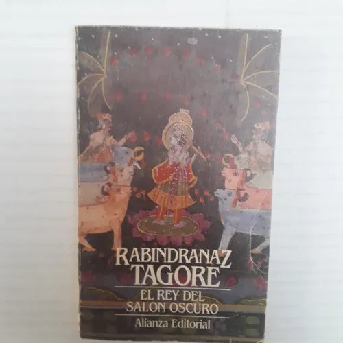 Libro usado en venta: El rey del salon oscuro de Rabindranath Tagore; editorial Alianza impreso en 1983 realizamos envios a todo el mundo.1