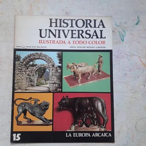 Libro usado en venta: La Europa Arcaica N?15 de Historia Universal; editorial Noguer impreso en 1974 realizamos envios a todo el mundo.1