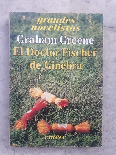 Libro usado en venta: El doctor Fischer de Ginebra de Graham Greene; editorial Emece impreso en 1980 realizamos envios a todo el mundo.1