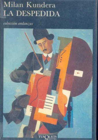 Libro usado en venta: La despedida de Milan Kundera; editorial Tusquets impreso en 1989 realizamos envios a todo el mundo.1