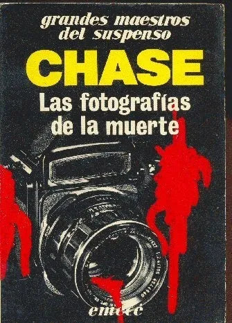 Libro usado en venta: Las fotografias de la muerte de James Hadley Chase; editorial Emece impreso en 1987 realizamos envios a todo el mundo.1