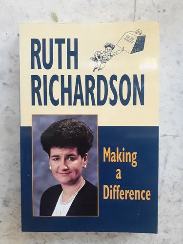 Libro usado en venta: Making a difference de Ruth Richardson; editorial Shoal Bay Press impreso en 1995 realizamos envios a todo el mundo.1