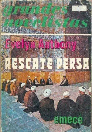 Libro usado en venta: Rescate persa de Evelyn Anthony; editorial Emece impreso en 1977 realizamos envios a todo el mundo.1