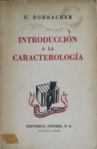 Libro usado en venta: Introduccion a la caracterolog?a de H. Rohracher; editorial Losada impreso en 1945 realizamos envios a todo el mundo.1