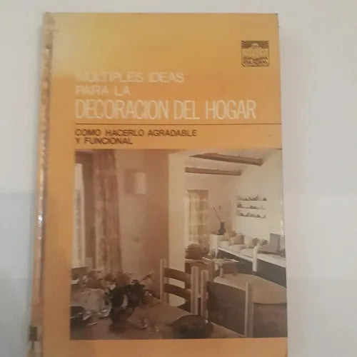 Libro usado en venta: Multiples ideas para la decoracion del hogar - Vol. 2 de R. Marquina - S. Pey; editorial Danae impreso en 1979.1