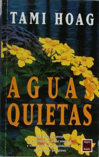 Libro usado en venta: Aguas quietas de Tami Hoag; editorial Javier Vergara impreso en 1998 realizamos envios a todo el mundo.1