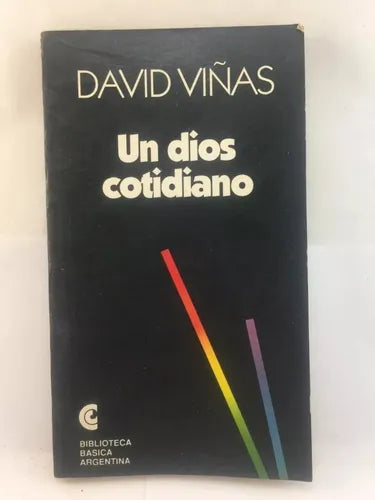 Libro usado en venta: Un dios cotidiano de David Viñas; editorial Centro Editor de America Latina impreso en 1992 realizamos envios a todo el mundo.1