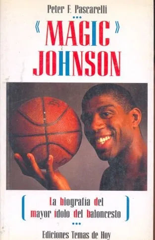 Libro usado en venta: Magic Johnson - La biografia del mayor idolo del baloncesto de Peter F. Pascarelli; editorial Temas de Hoy impreso en 1992.1