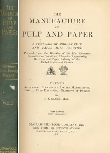 Libro usado en venta: The manufacture of pulp and paper de J. J. Clark, M. E.; editorial Emece impreso en 1921 realizamos envios a todo el mundo.1