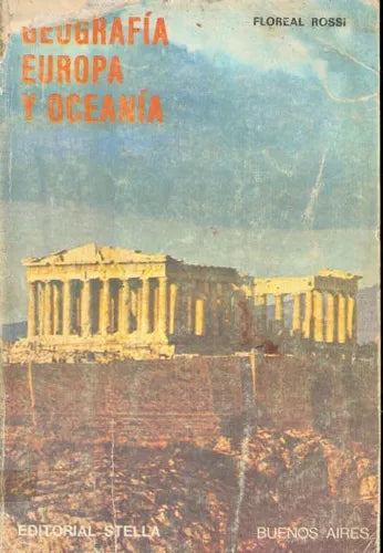 Libro usado en venta: Geografia, Europa y Oceania de Floreal Rossi; editorial Stella impreso en 1981 realizamos envios a todo el mundo.1
