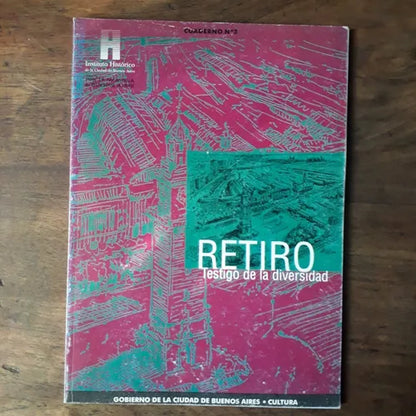Libro usado en venta: Retiro - Testigo de la diversidad; editorial Instituto Historico de la Ciudad de Bs. As. impreso en 1998 envios a todo el mundo.1