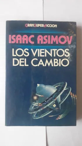 Libro usado en venta: Los vientos del cambio de Isaac Asimov; editorial Martinez Roca impreso en 1984 realizamos envios a todo el mundo.1