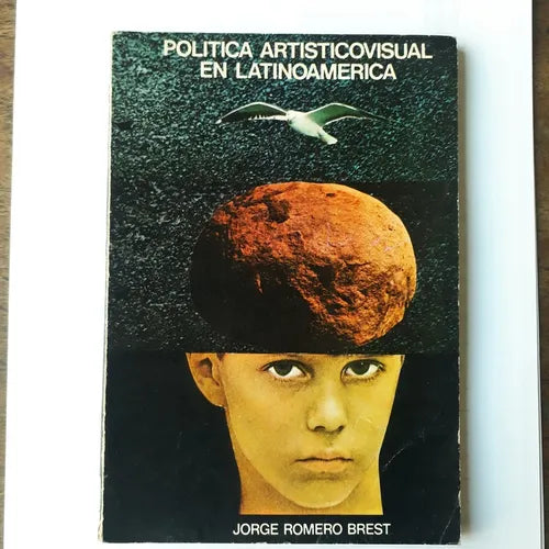 Libro usado en venta: Politica artisticovisual en Latinoamerica de Jorge Romero Brest; editorial Crisis impreso en 1974 envios a todo el mundo.1