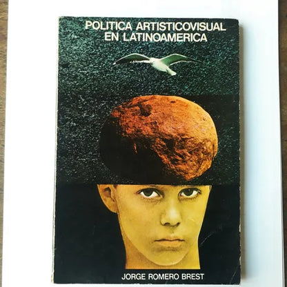 Libro usado en venta: Politica artisticovisual en Latinoamerica de Jorge Romero Brest; editorial Crisis impreso en 1974 envios a todo el mundo.1