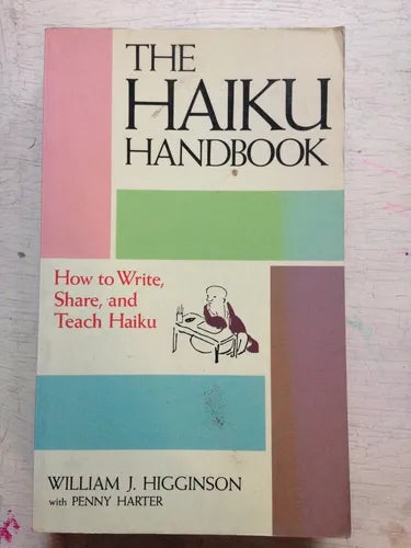 Libro usado en venta: The haiku handbook de William J. Higginson; editorial Kodansha impreso en 1990 realizamos envios a todo el mundo.1